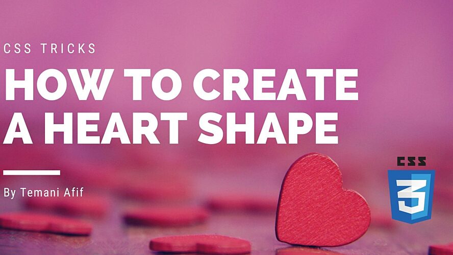 CSS Shapes: The Heart