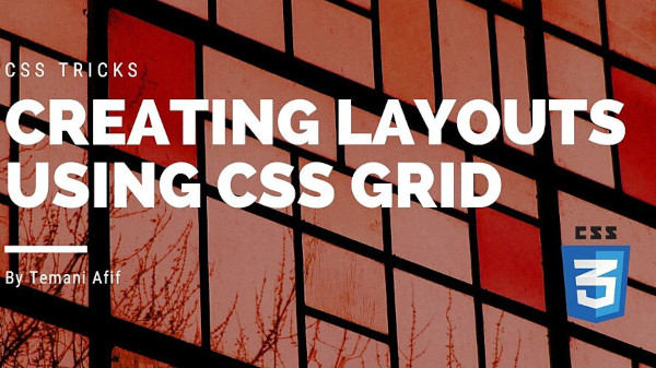 Modern Layouts using CSS Grid