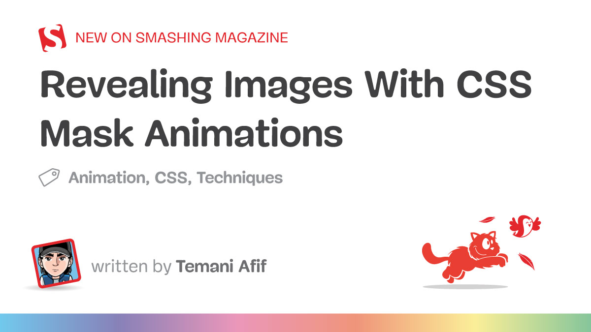 Revealing Images With CSS Mask Animations