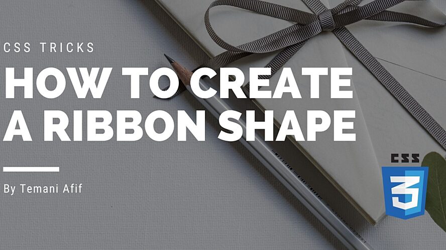 CSS Ribbon Shapes